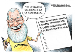 LETTERMAN OUT OF RETIREMENT  by Dave Granlund