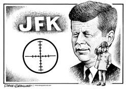 JFK ASSASSINATION by Dave Granlund