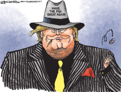 MAKE THE FBI GREAT AGAIN by Kevin Siers