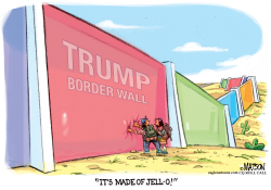 TRUMP BORDER WALL IS MADE OF JELLO by R.J. Matson
