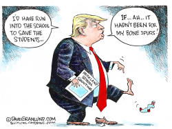 TRUMP AND SAVING STUDENTS by Dave Granlund