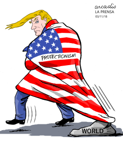 TRUMP AND HIS PROTECTIONISM by Arcadio Esquivel