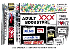 THE TRUMP PRESIDENTIAL LIBRARY  by Jimmy Margulies