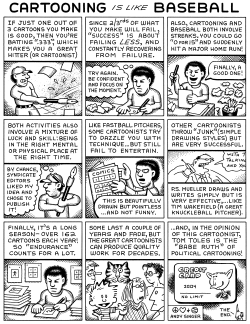 CARTOONING IS LIKE BASEBALL by Andy Singer
