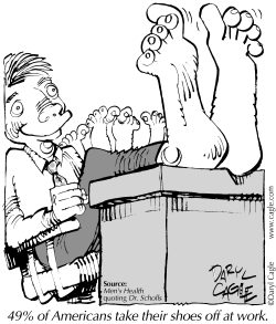 TRUE BUSINESS SHOES OFF AT WORK by Daryl Cagle