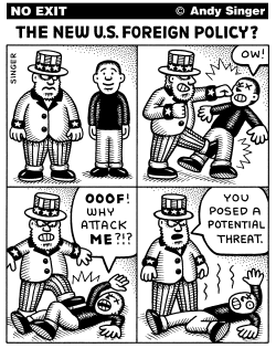 PREEMPTIVE US FOREIGN POLICY by Andy Singer