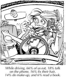 TRUE - DO WHILE DRIVING by Daryl Cagle