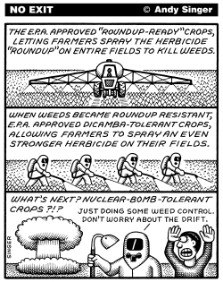 RoundUp Dicamba GMO Crops by Andy Singer