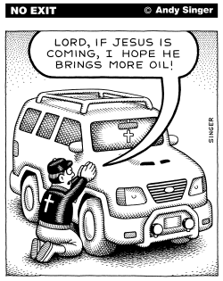 JESUS BRINGS MORE OIL by Andy Singer