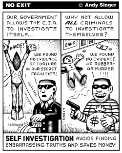 CIA GETS TO INVESTIGATE ITSELF by Andy Singer
