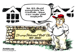 TRUMP EMPLOYS ILLEGALS by Jimmy Margulies