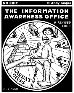 INFORMATION AWARENESS DEPARTMENT by Andy Singer