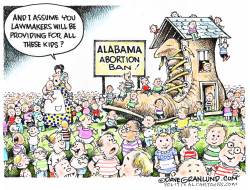 ALABAMA ABORTION BAN by Dave Granlund
