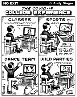 COVID 19 COLLEGE EXPERIENCE by Andy Singer