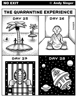 THE QUARANTINE EXPERIENCE by Andy Singer