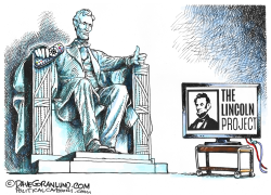 LINCOLN PROJECT FAN by Dave Granlund