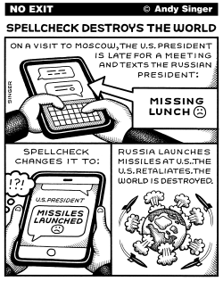 SPELLCHECK DESTROYS THE WORLD by Andy Singer