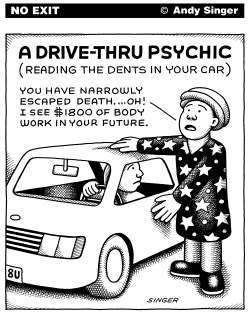 DRIVETHRU PSYCHICS by Andy Singer