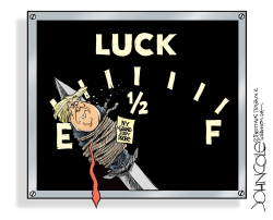 TRUMP LUCK RUNNING ON EMPTY by John Cole