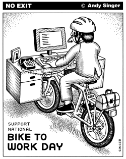 NATIONAL BIKE TO WORK DAY AND WEEK by Andy Singer