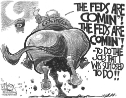 The feds are comin'! by John Darkow