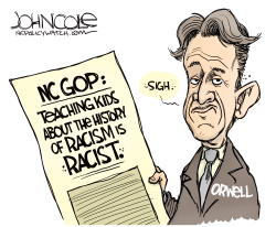 LOCAL NC - ORWELL AND THE GOP by John Cole