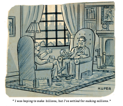 MILLIONAIRE$ AND BILLIONAIRE$ by Peter Kuper