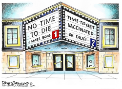 NO TIME TO DIE AND COVID by Dave Granlund