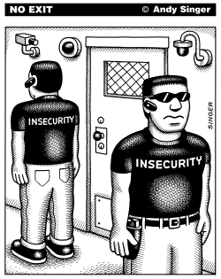 INSECURITY GUARDS by Andy Singer