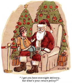Santa's Return Policy? by Peter Kuper