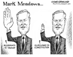 Mark Meadows allegiance by Dave Granlund