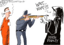 CAPITAL PUNISHMENT  by Pat Bagley
