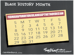 BLACK HISTORY MONTH EVERY MONTH by Bob Englehart