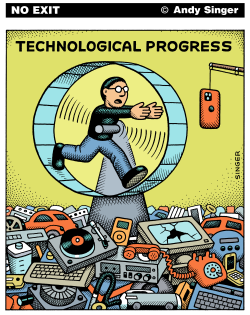TECHNOLOGICAL PROGRESS 2 by Andy Singer