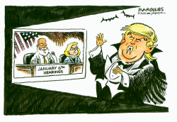 TRUMP AND JANUARY 6TH TV HEARINGS by Jimmy Margulies