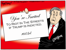 LINDSEY GRAHAM ENCOURAGES RIOTS by Bob Englehart