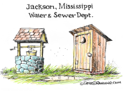 JACKSON MS WATER AND SEWER by Dave Granlund