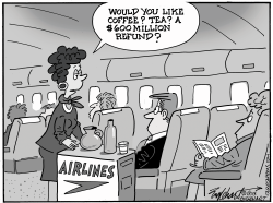 AIRLINES OWE PASSENGERS REFUNDS by Bob Englehart
