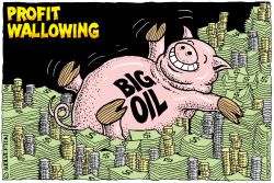 BIG OIL PROFIT WALLOWING by Monte Wolverton