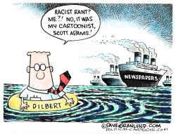 DILBERT RACIST RANT by Dave Granlund