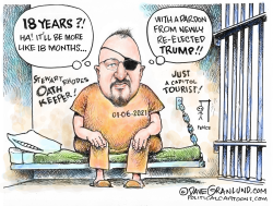 OATH KEEPER 18 YEARS PRISON by Dave Granlund