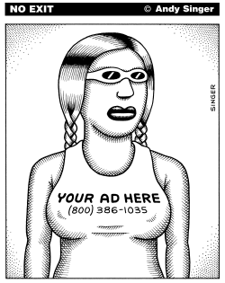 ADVERTISERS SELL SPACE ON WOMANS CHEST by Andy Singer