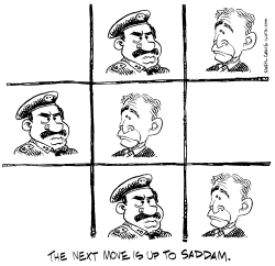 NEXT MOVE IS UP TO SADDAM by Daryl Cagle