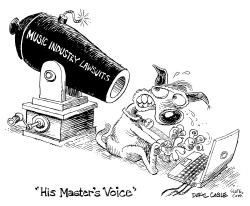 HIS MASTERS VOICE by Daryl Cagle