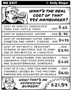 TRUE COST OF CHEAP HAMBURGERS by Andy Singer