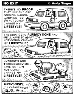 MAN WONT CHANGE LIFESTYLE TO STOP GLOBAL WARMING by Andy Singer
