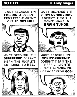 JUST BECAUSE IM PARANOID by Andy Singer