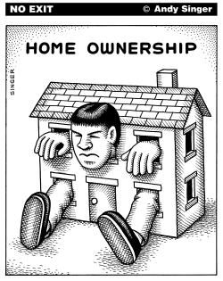 HOME OWNERSHIP AND FORCLOSURES by Andy Singer