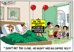 FATHERS DAY OLDIE BUT A GOODY  by Bob Englehart