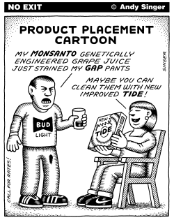 PRODUCT PLACEMENT CARTOON by Andy Singer